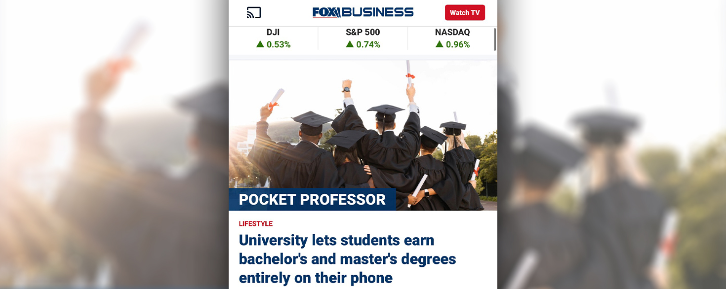 Fox Business article page with the headline 'University lets students earn bachelor's and master's degrees entirely on their phone,' showing a photo of graduates with diplomas